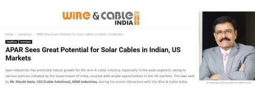 Wires & Cable India - APAR sees great potential for solar cables in Indian and US markets