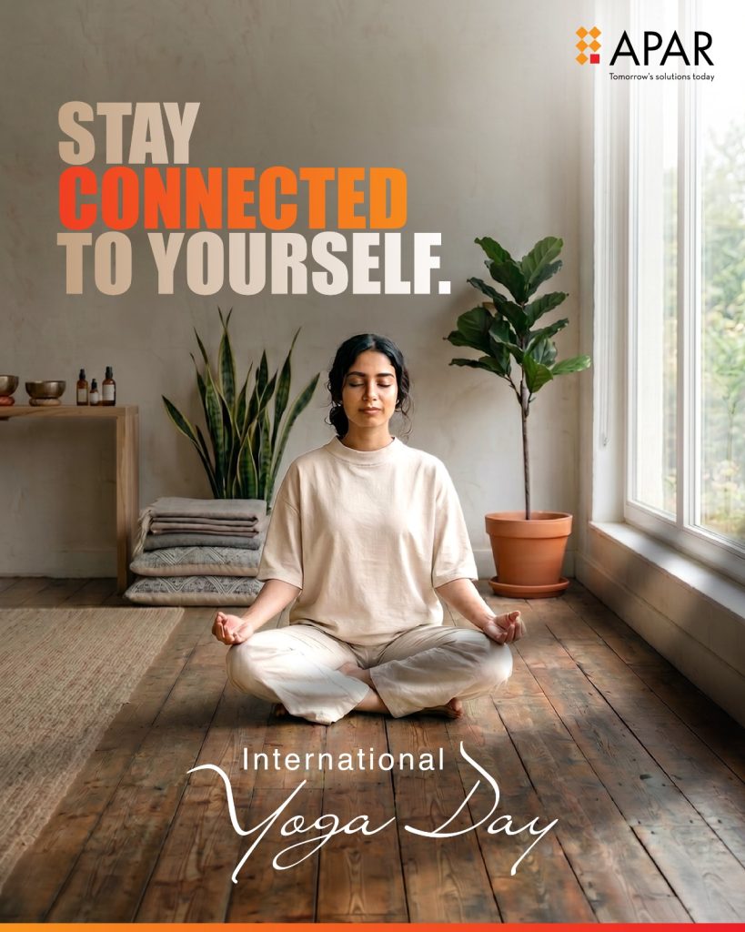 In the middle of busy schedules and constant movement, yoga reminds us to reconnect with what truly keeps us balanced. It encourages us to slow down, find harmony within ourselves and create space for both strength and calm in everyday life.  This International Yoga Day, here’s to embracing balance, nurturing well-being and building a healthier tomorrow.  #APAR #APARWiresandCables #InternationalYogaDay #Yoga #Flexibity #Yogaday #Connection