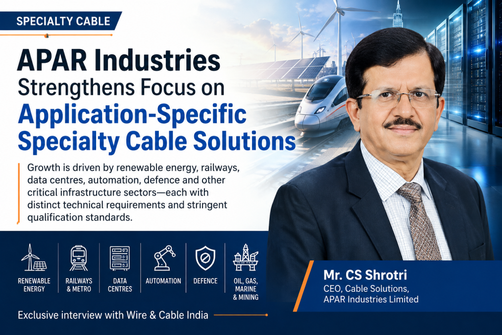 Wire & Cable - APAR Industries Strengthens Focus on Application-Specific Specialty Cable Solutions